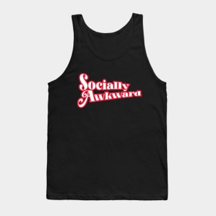 Socially Awkward Tank Top